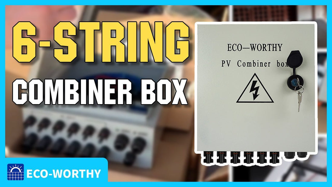 The introduction of Eco-worthy 6-string combiner box, how to wire, learning the functions. - eco-worthy-fr